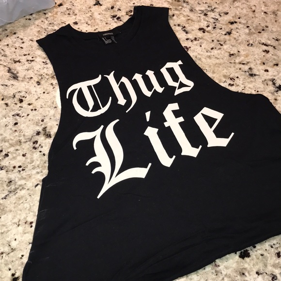 Thug life shirts forever 21 Clearance